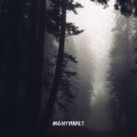 Nightmares | Boomplay Music