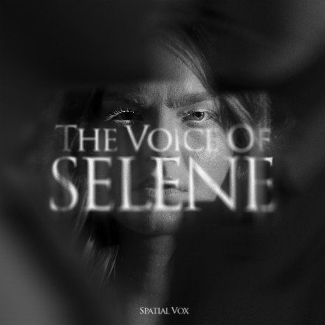 The Voice Of Selene (Long Version) | Boomplay Music