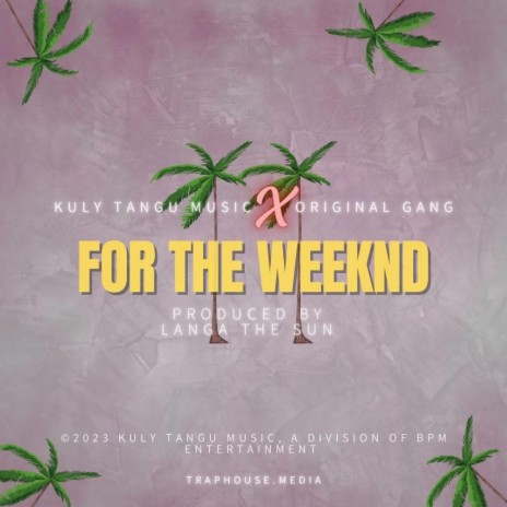 For The Weeknd ft. Vuego OG | Boomplay Music