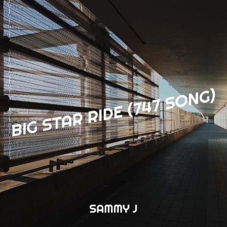 Big Star Ride (747 Song) | Boomplay Music