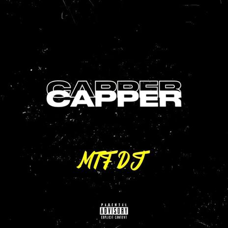 CAPPER | Boomplay Music