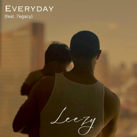 Everyday ft. 7egacy | Boomplay Music