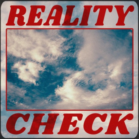 Reality chek | Boomplay Music