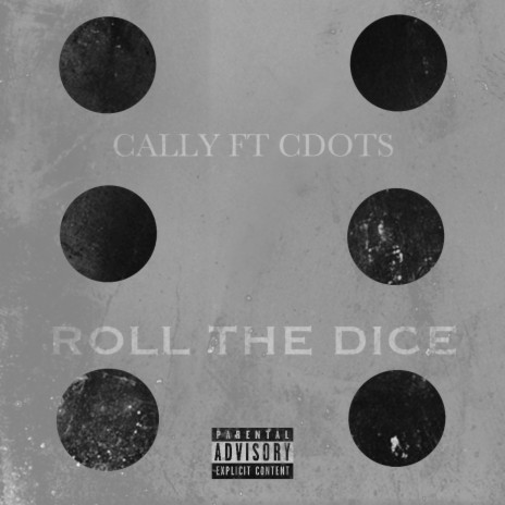Roll The Dice ft. CDOTS