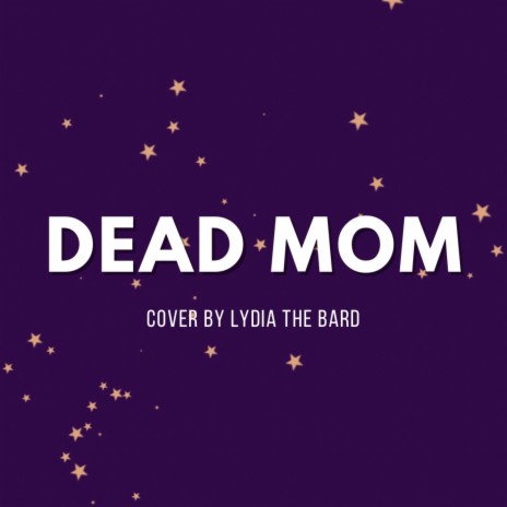 Dead Mom