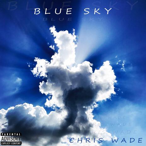 Blue Sky | Boomplay Music