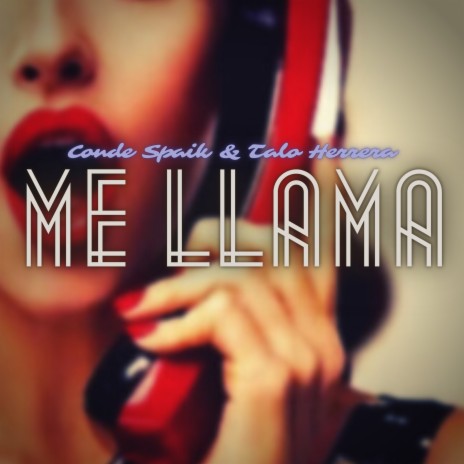 Me Llama ft. Talo Herrera | Boomplay Music