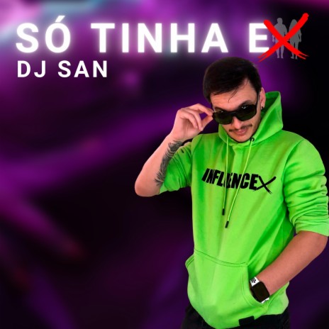 Só Tinha Ex | Boomplay Music