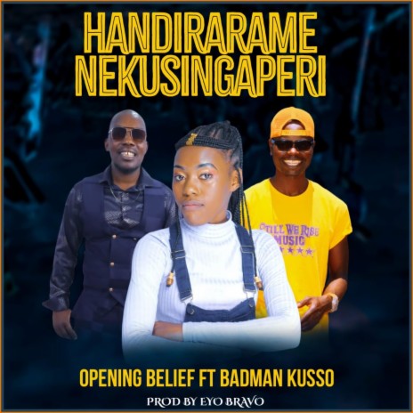 Handirarame Nekusingaperi ft. Badman Kusso