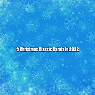 9 Chants classiques de Noël en 2022