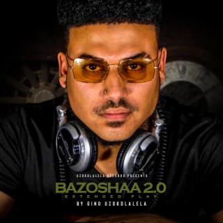 Bazoshaa Extended Play 2.0