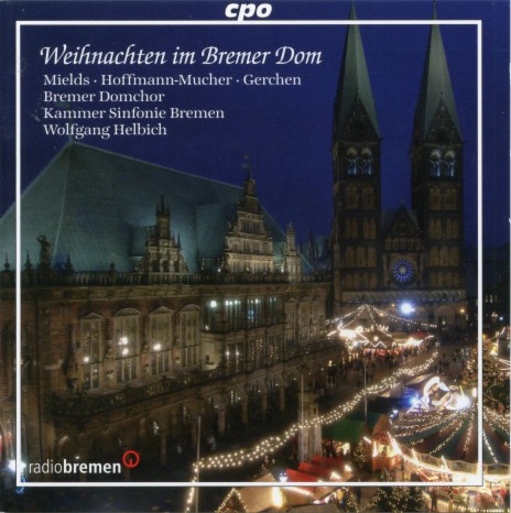 Adeste fideles (Arr. I. Novello) ft. Bremen Cathedral Choir, Bremen Chamber Symphony Orchestra & Wolfgang Helbich | Boomplay Music