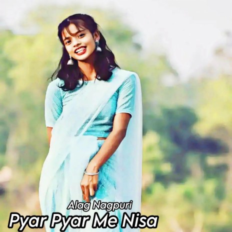 Pyar Pyar Me Nisa | Boomplay Music