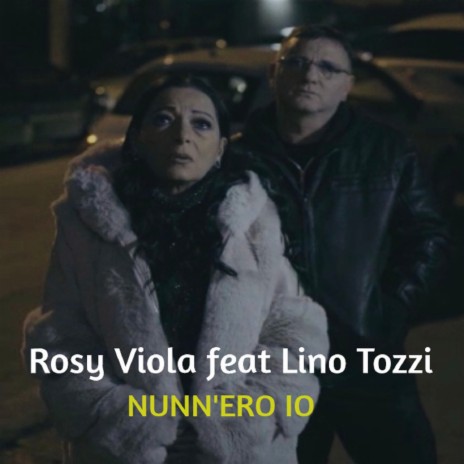 Nunn'ero io ft. Lino Tozzi | Boomplay Music