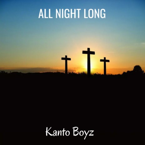 All Night Long | Boomplay Music