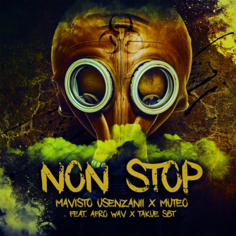 Non Stop ft. MuTeo, Afro Wav & Takue SBT | Boomplay Music