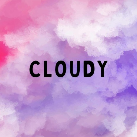 cloudy | Boomplay Music