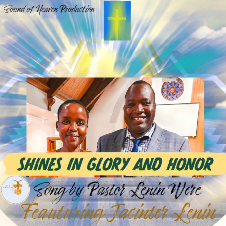 Shines in Glory and Honor ft. Jacinter Lenin | Boomplay Music