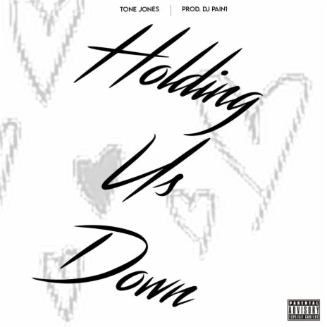Holding Us Down ft. Dajerae | Boomplay Music