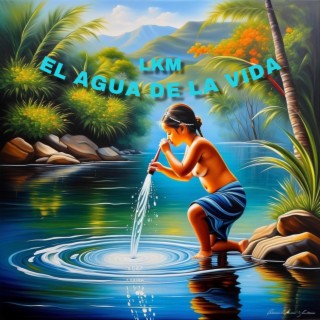 El agua es vida