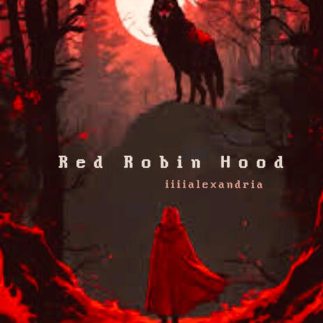 Red Robin Hood | Boomplay Music