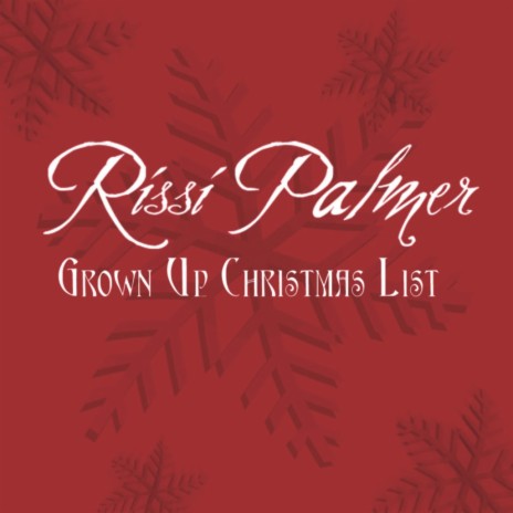 Grown-Up Christmas List (Radio Edit) | Boomplay Music