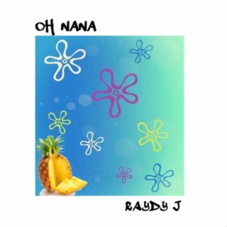 Oh Nana (Clean Version)