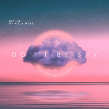 Don't be shy ft. MD DJ & Daniela Matei