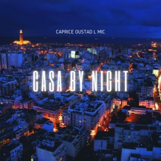 Casa by night lyrics | Boomplay Music