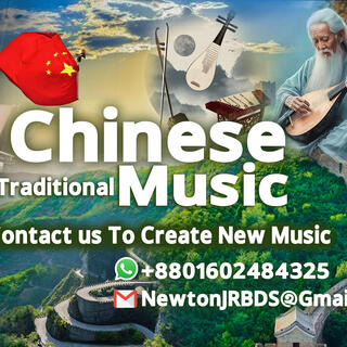 Traditional Chinese Music By Newton JR