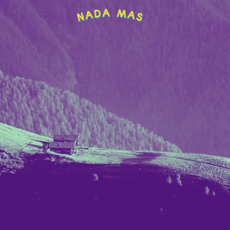 Nada mas | Boomplay Music