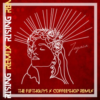 Rising (The FifthGuys & Coffeeshop Remix)