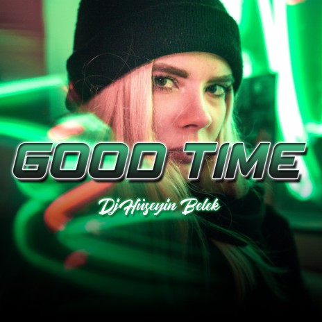 Good Time w2 | Boomplay Music