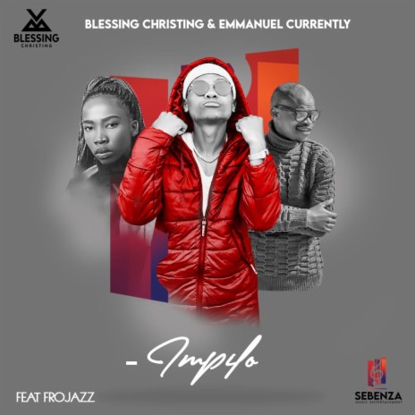 Impilo ft. Emmanuel Currently & FroJazz | Boomplay Music