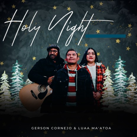 Holy Night ft. Luaa Ma'atoa | Boomplay Music