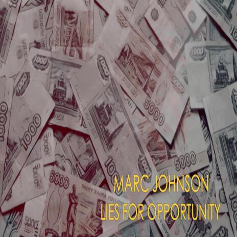 Lies for Opportunity | Boomplay Music