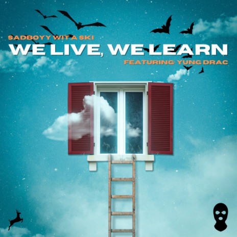 We Live, We Learn ft. Yung Drac | Boomplay Music