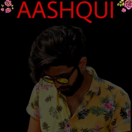 Aashqui