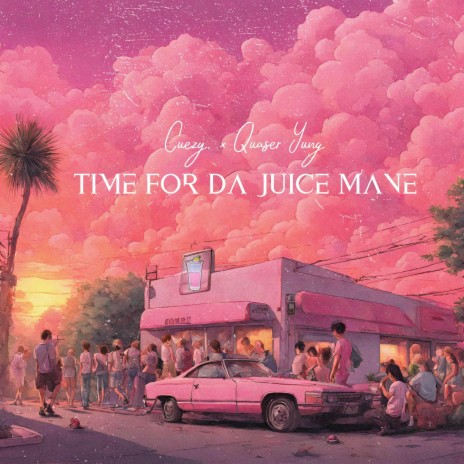 Time For Da Juice Mane ft. Quaser Yung | Boomplay Music