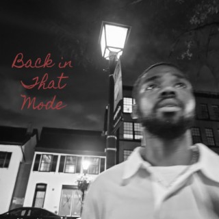 Back in That Mode lyrics | Boomplay Music