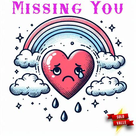 Missing You | Boomplay Music