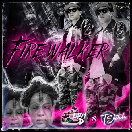 Firewalker ft. Lady D