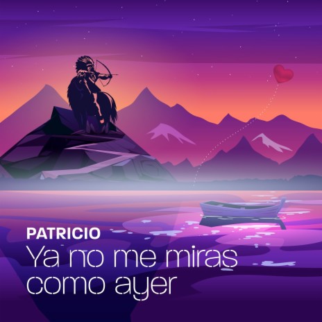 Ya no me miras como ayer | Boomplay Music