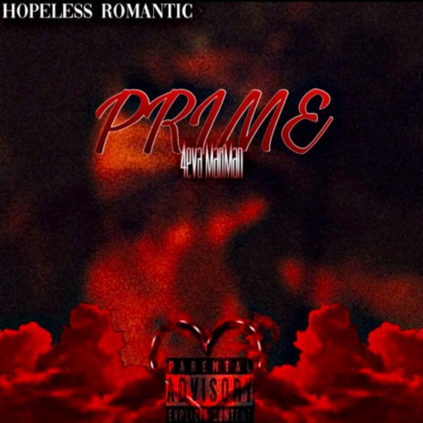 Prime (Hopeless Romantic) | Boomplay Music