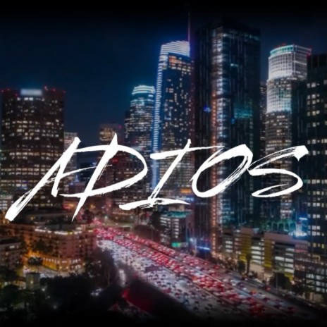 ADIOS | Boomplay Music