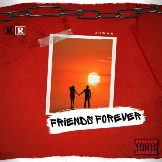 Friends Forever lyrics | Boomplay Music