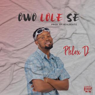 Owo Lole Se lyrics | Boomplay Music