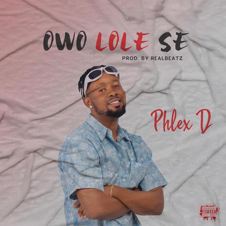 Owo Lole Se | Boomplay Music