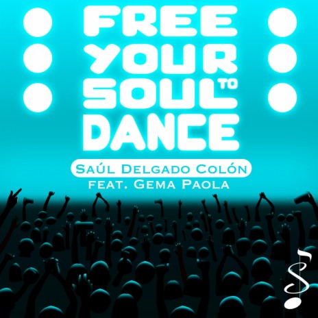 Free Your Soul To Dance ft. Gema Paola | Boomplay Music