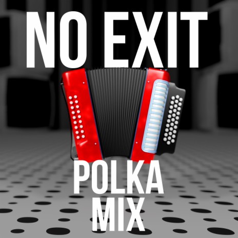 No Exit (The Amazing Digital Circus Song) (Polka Version)